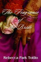 Cover for 'The Fragrance of the Bride'
