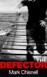 The Defector by Mark Chisnell