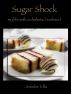 Sugar Shock; My Life With a Diabetic Husband by Jennifer Ellis