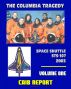 Space Shuttle Columbia STS-107 Tragedy: Columbia Accident Investigation Board (CAIB) Final Report, Gehman Board Report to NASA by Progressive Management