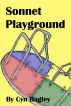 Sonnet Playground by Cyn Bagley