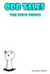 Odd Tales- The Snow Prince by Steve Vincent