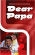Dear Papa: Letters to My Father by Danita Whyte