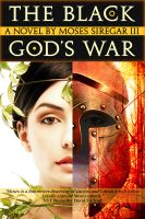 Cover for 'The Black God's War [A Stand-Alone Novel] (Prelude to the Splendor and Ruin Trilogy)'