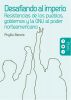Desafiando al imperio by Phyllis Bennis