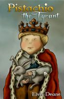 Cover for 'Pistachio the Tyrant'