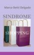 Sindrome Shopping by Marco Betti Delgado