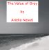 The Value of Grey by Ariella Nasuti