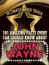 101 Amazing Facts Every Fan Should Know about  John Wayne by Movie Magic