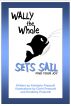 Wally the Whale Sets Sail by Kimberly Prescott