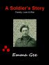A Soldier's Story-Family, Love & War by Emma Gee