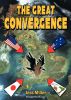 The Great Convergence by Jess Miller