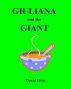 Giuliana and the Giant (Snippets) by David Elvar