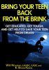 Bring Your Teen Back From The Brink: Get Educated, Get Tough, and Get Help to Save Your Teen from Drugs by Will Wooton