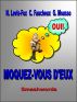 Moquez-Vous dâ€™Eux by Natalia Levis-Fox