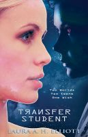 Cover for 'Transfer Student, Book 1 the Starjump Series'