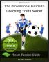 My Soccer Guide- Team Tactical Guide by Matt Avellino