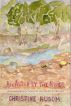 An Altar by the River by Christine Husom