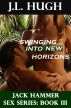 Swinging Into New Horizons - Jack Hammer Sex Series: Book 3 by J.L. Hugh