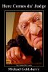Here Comes da' Judge by Michael Goldsberry