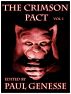 The Crimson Pact:  Volume One by Alliteration Ink 