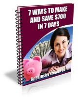 Cover for 'Seven Ways to Make or Save $700 in Seven Days'
