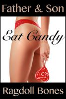 Cover for 'Father & Son Eat Candy: An Erotic Short Story'