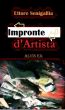 Impronte d'Artista by Ettore Senigallia