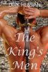 The King's Men (A Gay Erotica / Historical) by Dirk Hessian