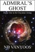 Admiral's Ghost by NB VanYoos