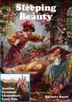 Cover for 'Sleeping Beauty - Another Grandma Chatterbox Fairy Tale'