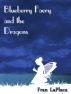 Blueberry Faery and the Dragons by Fran LaPlaca