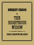 Sheriff Gregg & The Righteous Widow by Hank Florentine McLoskey