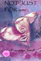 Cover for 'Not Just For You'