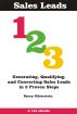 Sales Leads 123: Generating, Qualifying, and Converting Sales Leads in 3 Proven Steps by Barry Silverstein