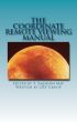 The Coordinate Remote Viewing Manual by T. Emerson May