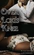 Over Loki's Knee by Loki Renard