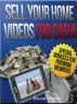 Sell Your Home Videos For Cash by Bruce Kilgour