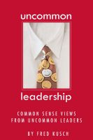 Cover for 'Uncommon Leadership'