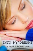Cover for 'Into My Dreams'