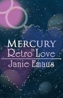 Cover for 'Mercury in Retro Love'