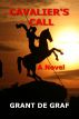 Cavalier's Call by Grant de Graf