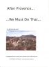 After Provence...We Must Do That... by Michael Bernard