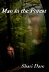 Man In The Forest by  