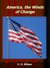 America, The Winds of Change by C D Wilson