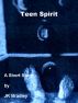 Teen Spirit by JK Bradley