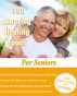 100 Amazing Healing Foods For Seniors by Jeanie Blanton-Trimble