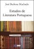 Estudos de Literatura Portuguesa by JosÃ© Barbosa Machado