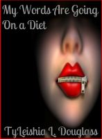 Cover for 'My Words Are Going On A Diet'