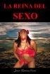 La reina del sexo by Javier Ramirez Viera